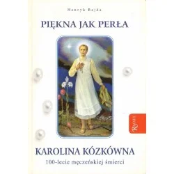 Wyjątkowa oferta PIĘKNA JAK PERŁA. KAROLINA KÓZKÓWNA