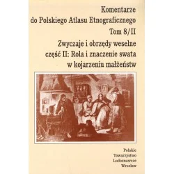 KOMENTARZE DO POLSKIEGO ATLASU ETNOGRAFICZNEGO. TOM 8/II Hit cenowy