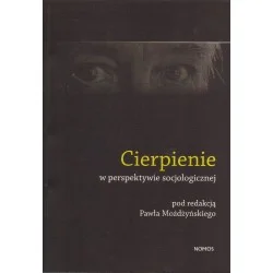 CIERPIENIE W PERSPEKTYWIE SOCJOLOGICZNEJ Oferta czasowa