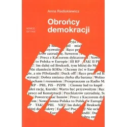 Super okazja OBROŃCY DEMOKRACJI. TOŻSAMOŚĆ RUCHU SPOŁECZNEGO I JEJ ŹRÓDŁA