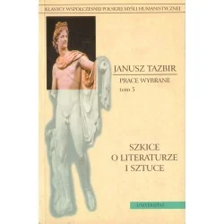 Wyjątkowa oferta SZKICE O LITERATURZE I SZTUCE TOM 5 Janusz Tazbir