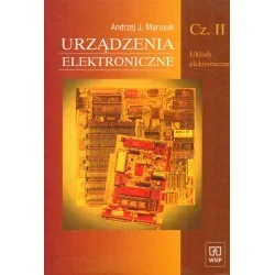 Super okazja URZĄDZENIA ELEKTRONICZNE. CZĘŚĆ II. UKŁADY ELEKTRONICZNE