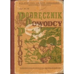 Dodaj do koszyka PODRĘCZNIK DOWÓDCY PLUTONU