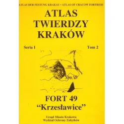 Darmowy zwrot ATLAS TWIERDZY KRAKÓW - TOM 2. SERIA I FORT 49