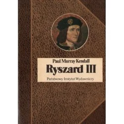 RYSZARD III Paul Murray Kendall Ostatnia szansa