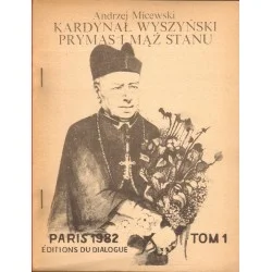 Tani KARDYNAŁ WYSZYŃSKI PRYMAS I MĄŻ STANU. TOM 1-2 Andrzej Micewski