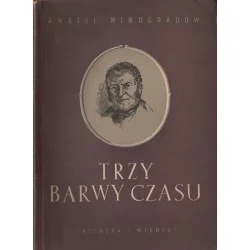TRZY BARWY CZASU Anatol Winogradow Darmowy zwrot