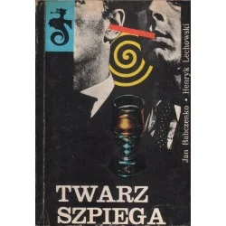 TWARZ SZPIEGA Jan Babczenko, Henryk Lechowski Oferta limitowana