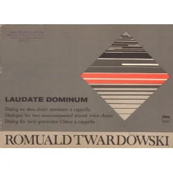 LAUDATE DOMINUM. DIALOG NA DWA CHÓRY MIESZANE A CAPPELLA Dodaj do koszyka
