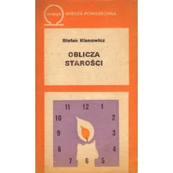 OBLICZA STAROŚCI Stefan Klonowicz Wybór klientów