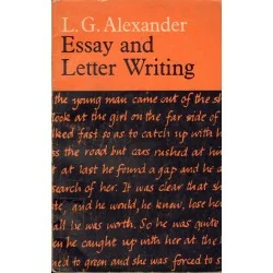 ESSAY AND LETTER WRITING L. G. Alexander Promocja