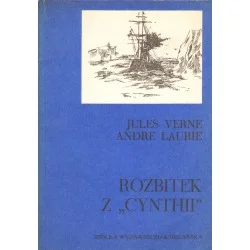 ROZBITEK Z CYNTHII Jules Verne, Andre Laurie Zamów teraz