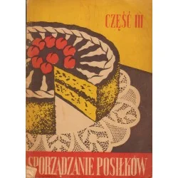 SPORZĄDZANIE POSIŁKÓW. CZĘŚĆ III Sprawdź teraz