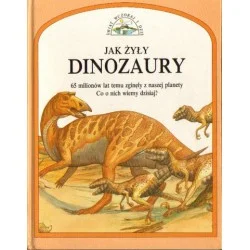 Popularny JAK ŻYŁY DINOZAURY Steve Parker