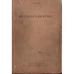 METALOZNAWSTWO A. P. Gulajew Zamów dziś