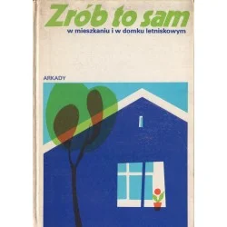ZRÓB TO SAM W MIESZKANIU I W DOMKU LETNISKOWYM Ekspresowa dostawa