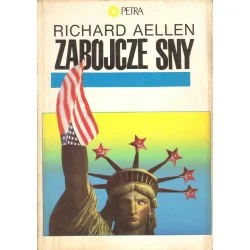 ZABÓJCZE SNY Richard Aellen Oferta limitowana