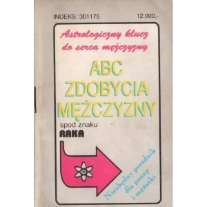 ABC ZDOBYCIA MĘŻCZYZNY SPOD ZNAKU RAKA Dodaj do koszyka