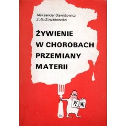 ŻYWIENIE W CHOROBACH PRZEMIANY MATERII Aleksander Dawidowicz, Zofia Zawistowska Niska cena