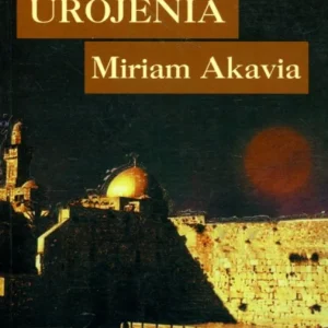 Akavia M.: Urojenia Tylko do końca tygodnia