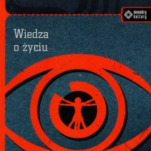Adler A.: Wiedza o życiu Tylko do końca tygodnia