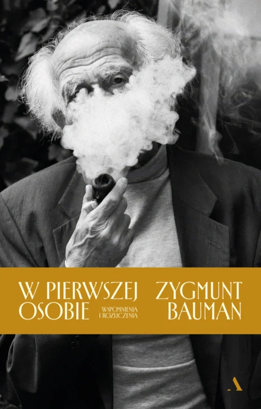 W pierwszej osobie. Wspomnienia i rozliczeniaZygmunt Bauman Bezpieczne zakupy