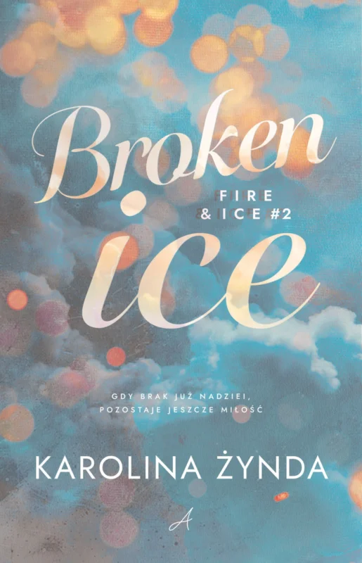 Wybór klientów Broken iceKarolina Żynda