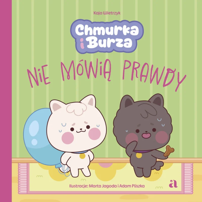Wyprzedaż Chmurka i Burza nie mówią prawdyKaja Wietrzyk