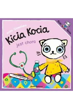 Kicia Kocia jest chora Anita Głowińska Zniżka