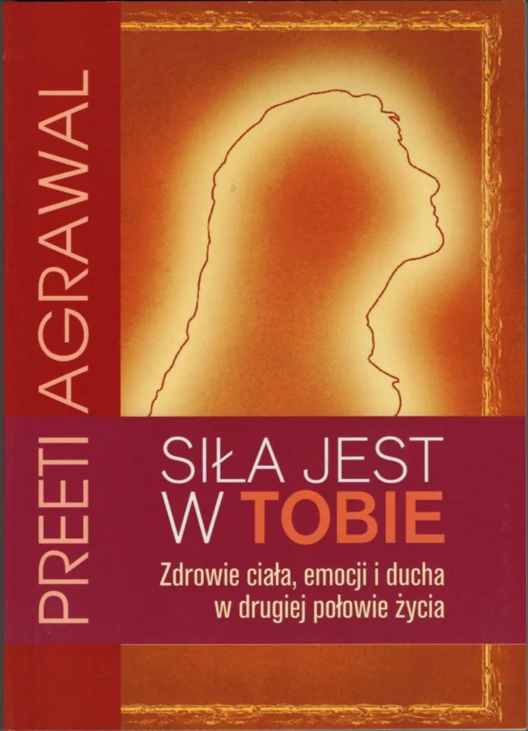 Siła jest w Tobie Preeti Agrawal Szybka wysyłka