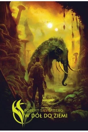 W dół w ziemi Robert Silverberg Promocja