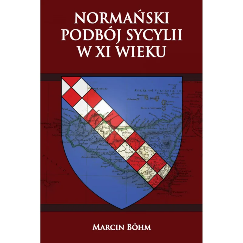 Wybór klientów Normański podbój Sycylii w XI wieku Marcin Bohm