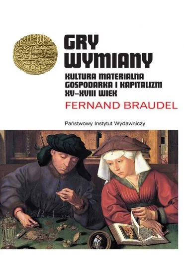 Wybór klientów Gry wymiany Braudel Fernand