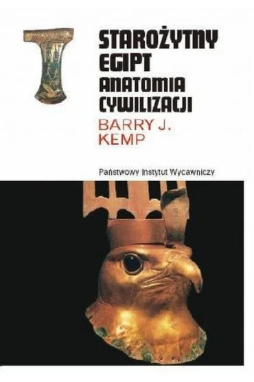 Kup teraz Starożytny Egipt. Anatomia cywilizacji Kemp J. Barry