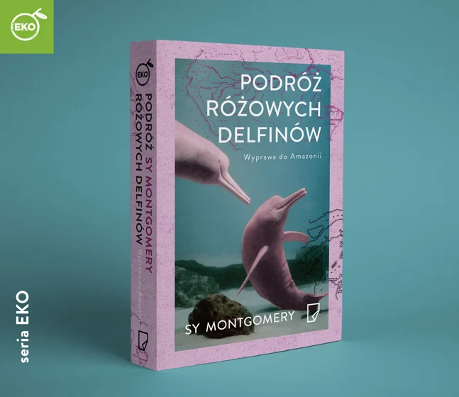 Podróż różowych delfinów Wyprawa do Amazonii Sy Montgomery Dostępne od ręki