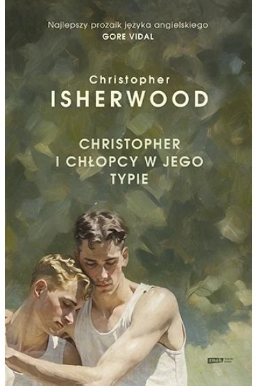 Kup online Christopher i chłopcy w jego typie Christopher Isherwood