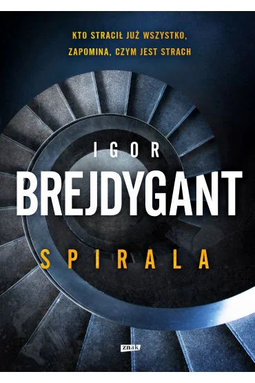 Do wyczerpania zapasów Spirala Igor Brejdygant