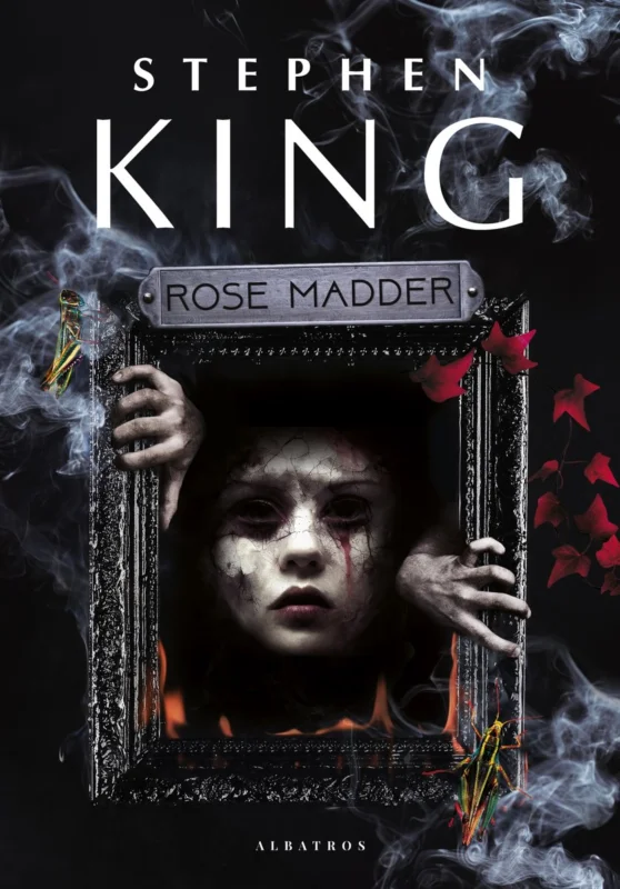 Rose Madder Stephen King Ostatnie sztuki