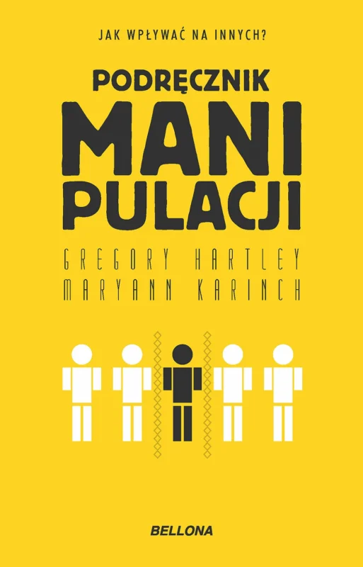 Podręcznik manipulacji Gregory Hartley Maryann Karinach Kup online