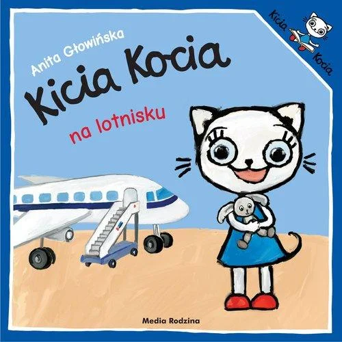 Kicia Kocia na lotnisku Nie przegap