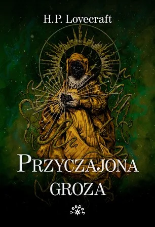 Przyczajona groza Howard Phillips Lovecraft Bezpieczne zakupy
