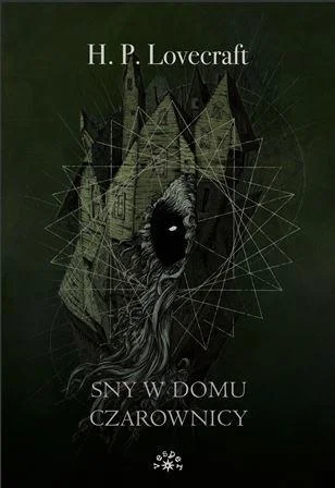 Sny w domu czarownicy Howard Phillips Lovecraft Nowy