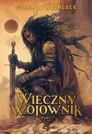 Wybór klientów Wieczny wojownik T.1 Michael Moorcock