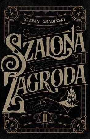 Oferta limitowana Szalona zagroda Stefan Grabiński