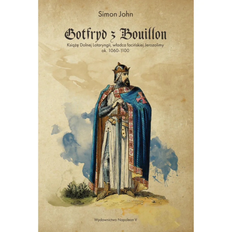 Gotfryd z Bouillon Simon John Oferta
