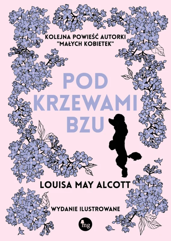 Tylko dziś Pod krzewami bzu Louisa May Alcott