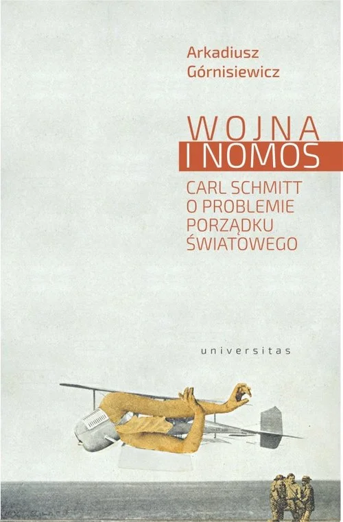 Wojna i nomos Arkadiusz Górnisiewicz Wybór klientów