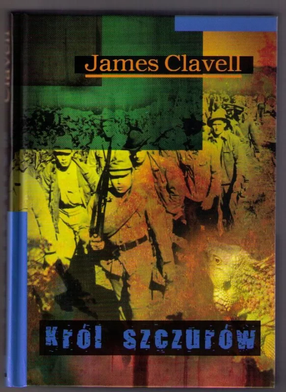 Król szczurów James Clavell Ostatnie sztuki