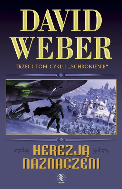 Herezją naznaczenie Cykl Schronienie David Weber Dostępne od ręki