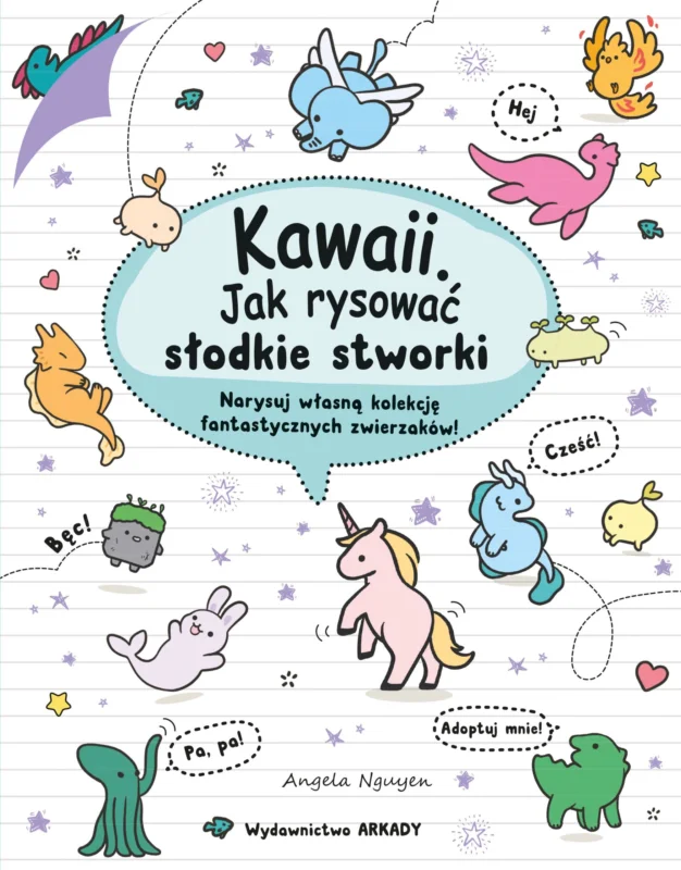 Sprawdź teraz Kawaii. Jak rysować słodkie stworki